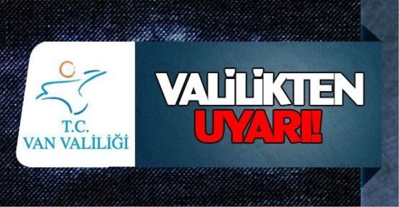 VALİLİKTEN DOLANDIRICILIK UYARISI