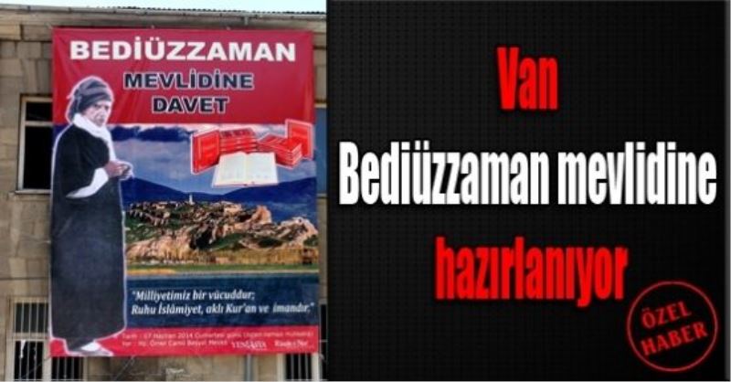 Van Bediüzzaman mevlidine hazırlanıyor