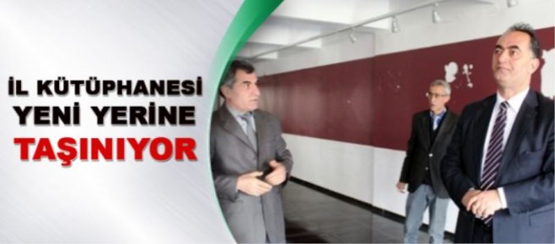 Van İl Kütüphanesi Yeni Yerine Taşınması İçin Hazırlıklar Yapılıyor