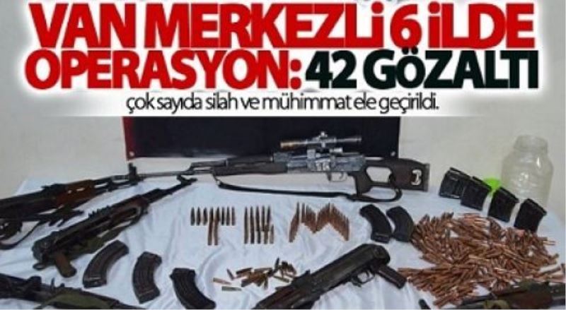 Van merkezli 6 ilde operasyon: 42 gözaltı