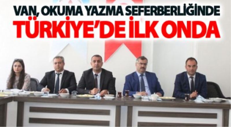 Van, okuma yazma seferberliğinde Türkiye’de ilk onda