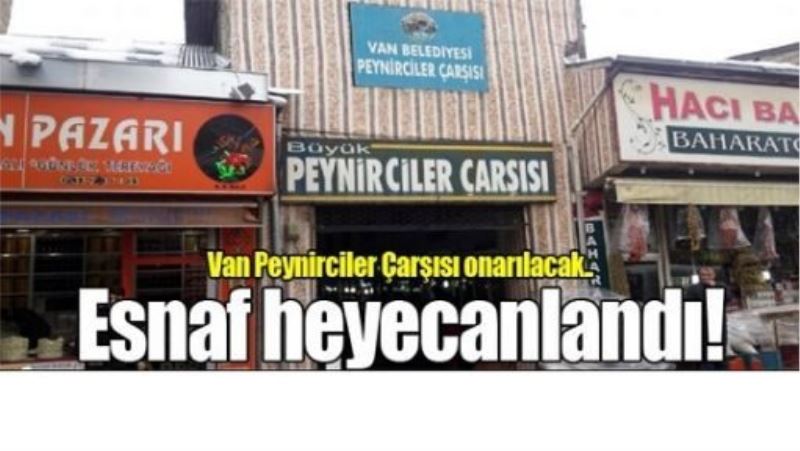 Van Peynirciler Çarşısı onarılacak