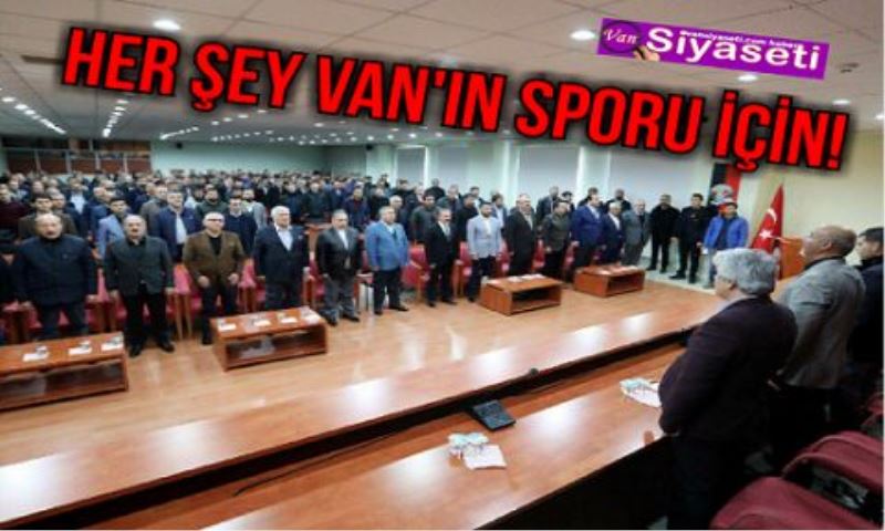 VAN SPORA VE YENİ YÖNETİME DESTEK