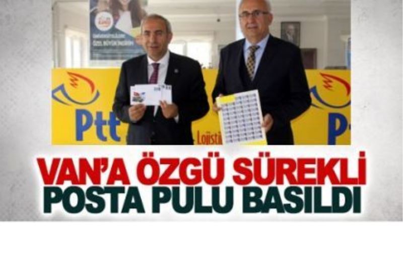 Van’a özgü sürekli posta pulu basıldı