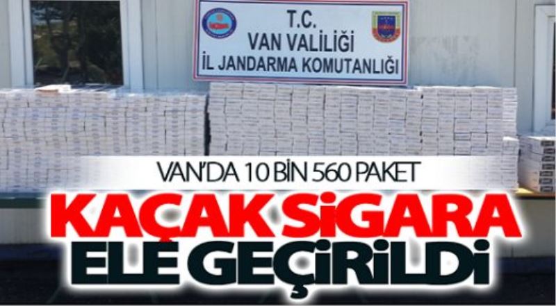 Van’da 10 bin 560 paket kaçak sigara ele geçirildi 