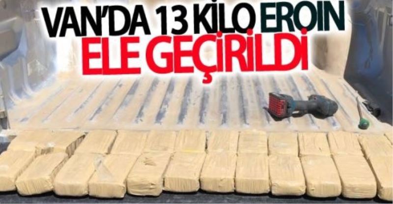 Van’da 13 kilo eroin ele geçirildi 