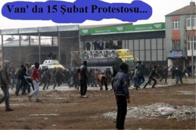 Vanda 15 Şubat Protestosu yeni bilgiler...