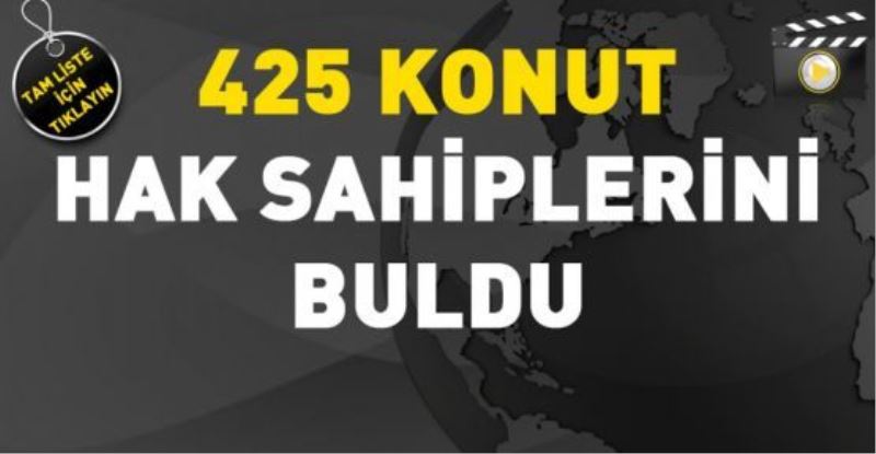 Van’da 425 konut hak sahiplerini buldu - VİDEO HABER