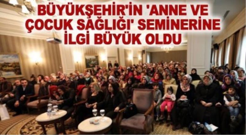 Van’da ‘Anne ve Çocuk Sağlığı’ semineri…