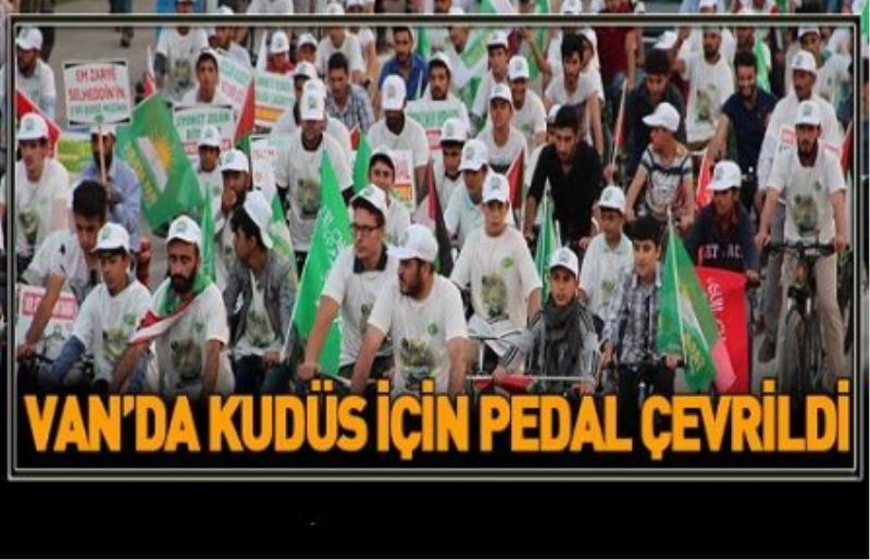 Van’da Kudüs için pedal çevrildi