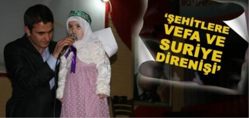 Van’da Şehitlere Vefa ve Suriye Direnişi Gecesi