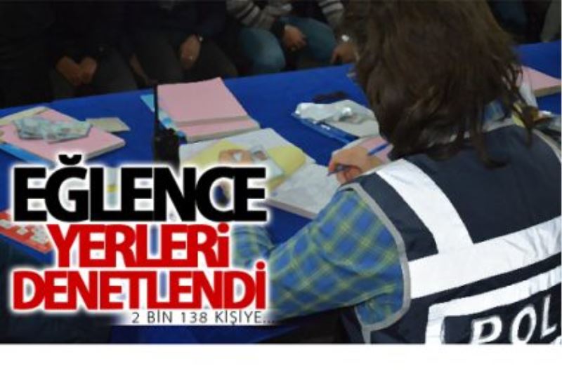 Van’daki eğlence yerleri denetlendi