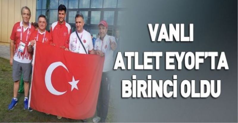 VANLI ATLET EYOF’TA BİRİNCİ OLDU