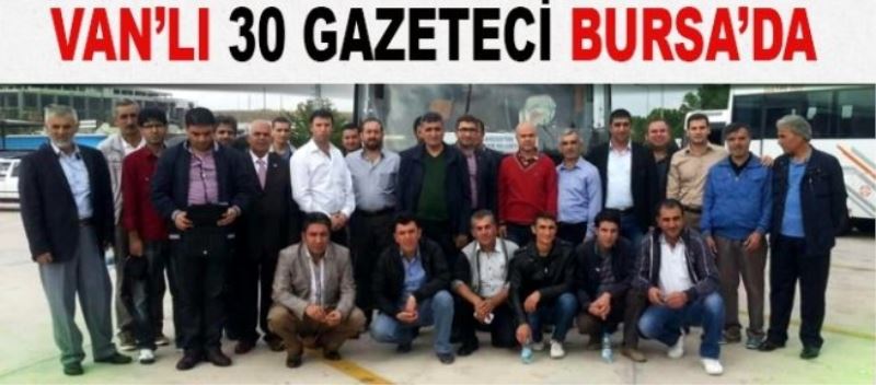  Vanlı Gazeteciler Bursa