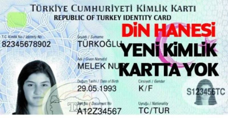 Yeni kimliklerde din hanesi çip içinde