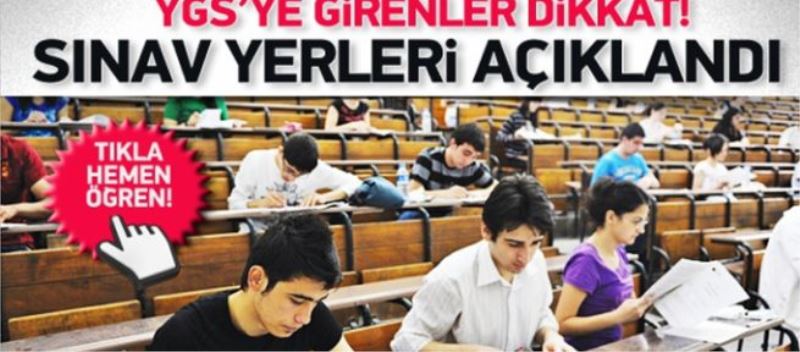YGS Sınav Yerleri Belli Oldu 