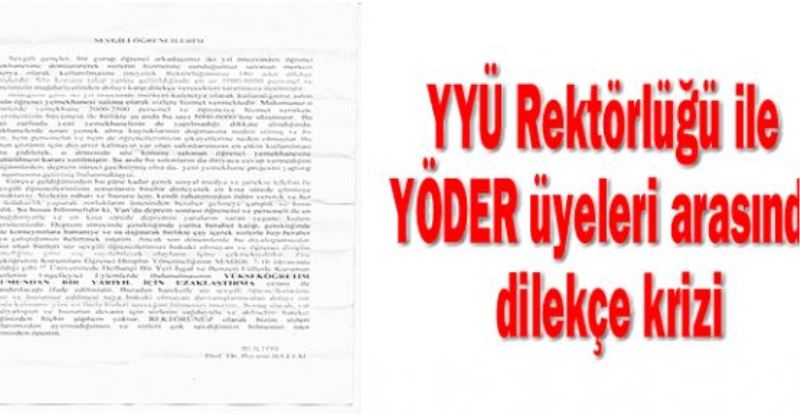 YYÜ Rektörlüğü ile YÖDER üyeleri arasında dilekçe krizi